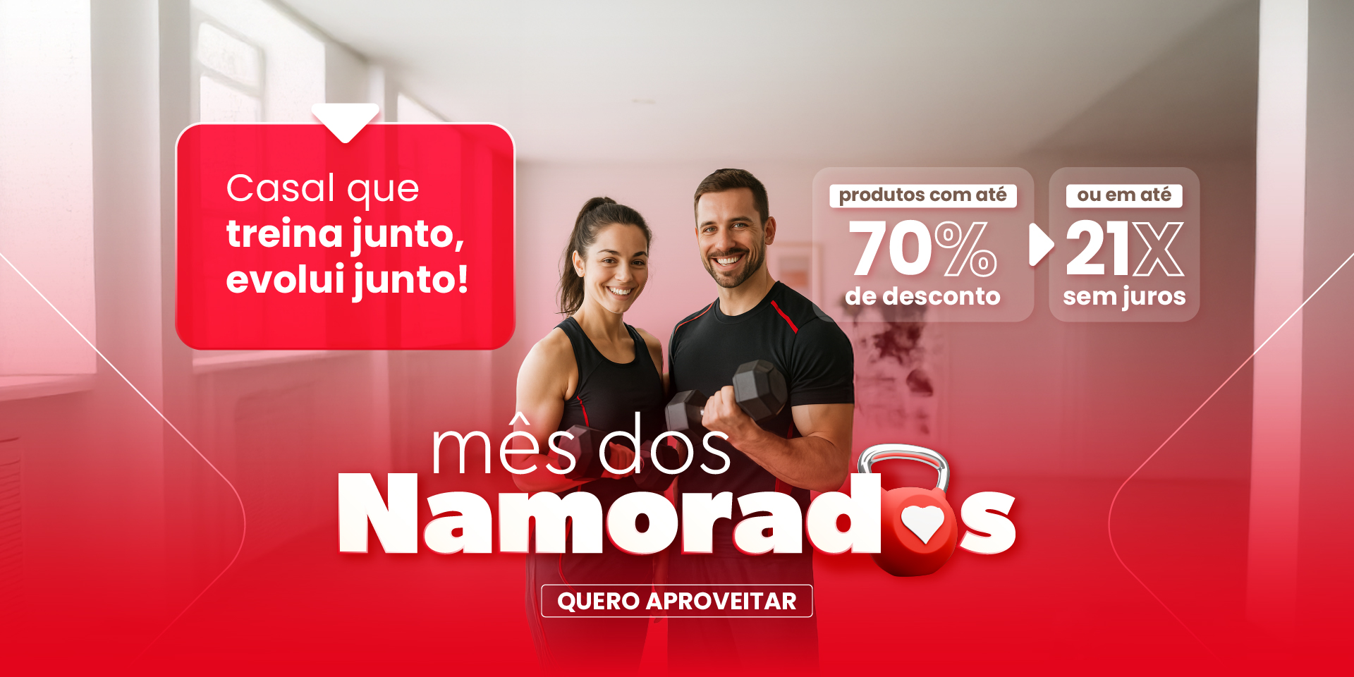 Mês dos Namorados Kikos Fitness - Casal que treina junto. evolui junto! - Produtos com até 70% de desconto - Aproveite